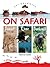 Get Bushwise: On Safari Desert, River, Bushveld: A Young Explorer's Guide