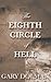 The Eighth Circle of Hell by Gary Dolman