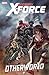 Uncanny X-Force, Vol. 5: Otherworld