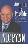 Anything Is Possible When You Lead With Your Heart: 10 Proven Principles for Leadership Success Anything Is Possible When You Lead With Your Heart: 10 Proven Principles for Leadership Success