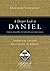 A Deeper Look at Daniel by Douglas Connelly
