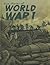 True Stories of World War I by Nel Yomtov