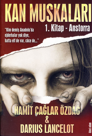 Anstorra (Kan Muskaları Destanı, #1)