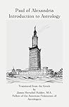 Paul of Alexandria: Introduction to Astrology