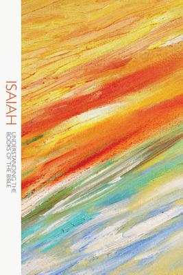 Isaiah (Understanding The Books Of The Bible)