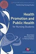 Health Promotion and Public Health for Nursing Students