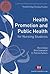 Health Promotion and Public Health for Nursing Students (Transforming Nursing Practice Series)