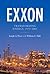 Exxon: Transforming Energy, 1973–2005