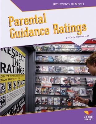 Parental Guidance Ratings (Hot Topics in Media)