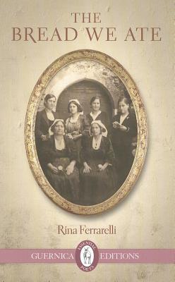 The The Bread We Ate (Essential Poets Series)