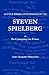 Letter from a psychoanalyst to Steven Spielberg: Or De-Corrupting our Future