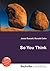 So You Think