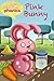 Pink Bunny (I Love Reading ...