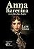 Anna Karenina by Leo Tolstoy