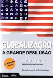 Globalização: A Grande Desilusão