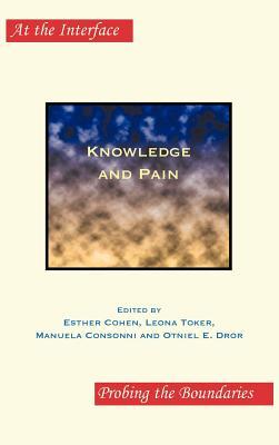 Knowledge and Pain (At the Interface/Probing the Boundaries, 84)