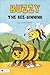 BUZZY the BEE-GINNING