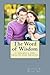 The Word of Wisdom: A Formula for Health and Healing