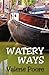 Watery Ways