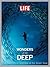 LIFE Wonders of the Deep: T...