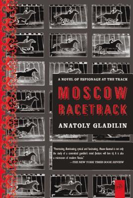Moscow Racetrack: A Novel of Espionage at the Track (Paperback)