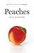Peaches: A Savor the South Cookbook