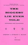 The Biggest Lie E...