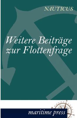 Weitere Beitraege zur Flottenfrage