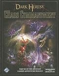 Dark Heresy RPG: The Apostasy Gambit III: Chaos Commandment