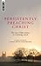 Persistently Preaching Christ: Fifty years of Bible ministry in a Cambridge church
