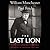 The Last Lion by William Manchester The Last Lion by William Manchester