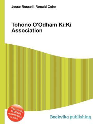 Tohono O'Odham KI: KI Association (Paperback)