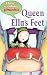 Queen Ella's Feet (I Love Reading Phonics Level 3)
