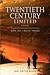 Twentieth Century Limited (Book One) - Age of Heroes