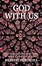 God With Us: The Companionship of Jesus in the Challenges of Life