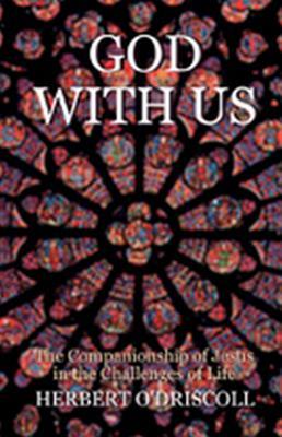 God With Us: The Companionship of Jesus in the Challenges of Life