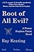 Root of All Evil? by Ray Keating