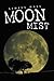 Moon Mist