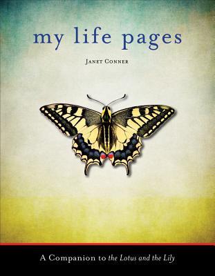My Life Pages: A Companion to the Lotus and the Lily (Soul Writing Guided Journal, for Fans of The Mystery of Knowing Journal)