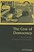 The Cost of Democracy: Party Funding in Modern British Politics