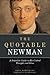 The Quotable Newman: The De...