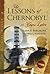 The Lessons of Chernobyl: 25 Years Later (Nuclear Materials and Disaster Research)