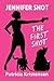 Jennifer Shot - The First Shot