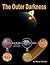 The Outer Darkness: Its Interpretations and Implications