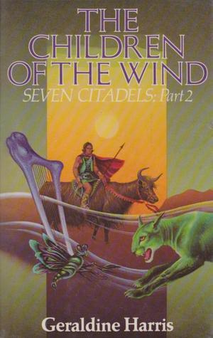 The Children of the Wind (Seven Citadels #2)