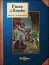 Faces in the Smoke Volume 1: the Secret Masters