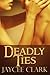 Deadly Ties (Deadly, #2)