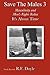 Save the Males 3 by R.F. Doyle