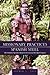Missionary Practices and Spanish Steel: The Evolution of Apostolic Mission in the Context of New Spain Conquests