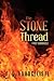 The Stone Thread